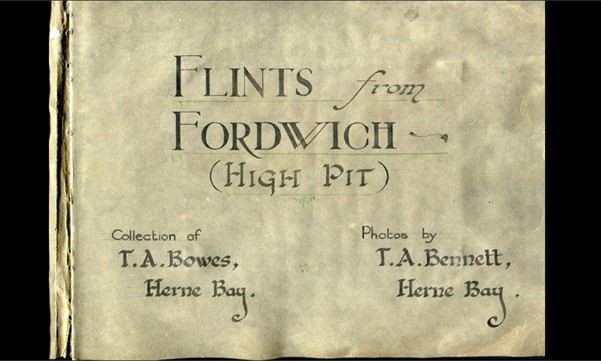 Aged paper title page of a book called Flints from Fordwich High Pit, collected by T.A. Bowes and photographed T.A. Bennett