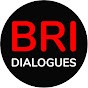 BRI Dialogues